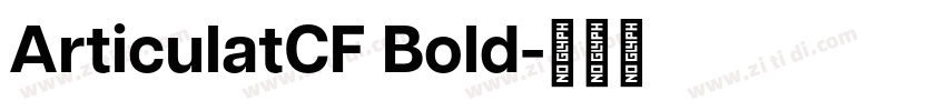 ArticulatCF Bold字体转换
